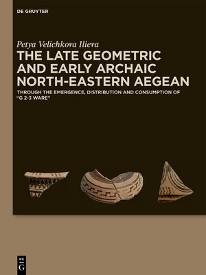 cover image of The Late Geometric and Early Archaic North-Eastern Aegean